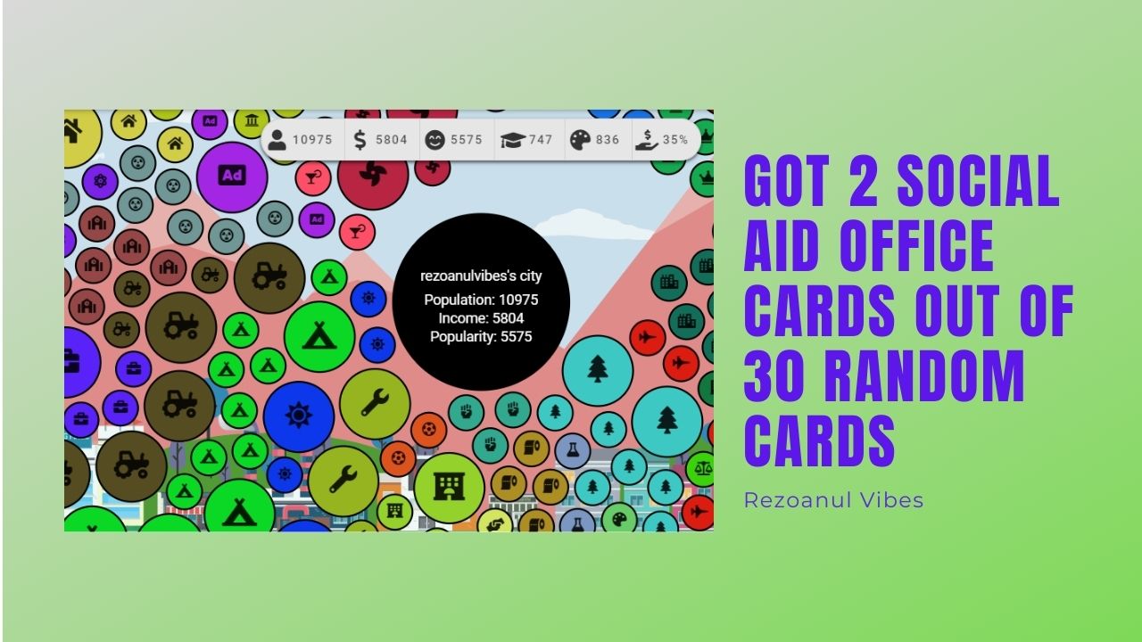 Got 2 Social Aid Office Cards Out Of 30 Random Cards.jpg