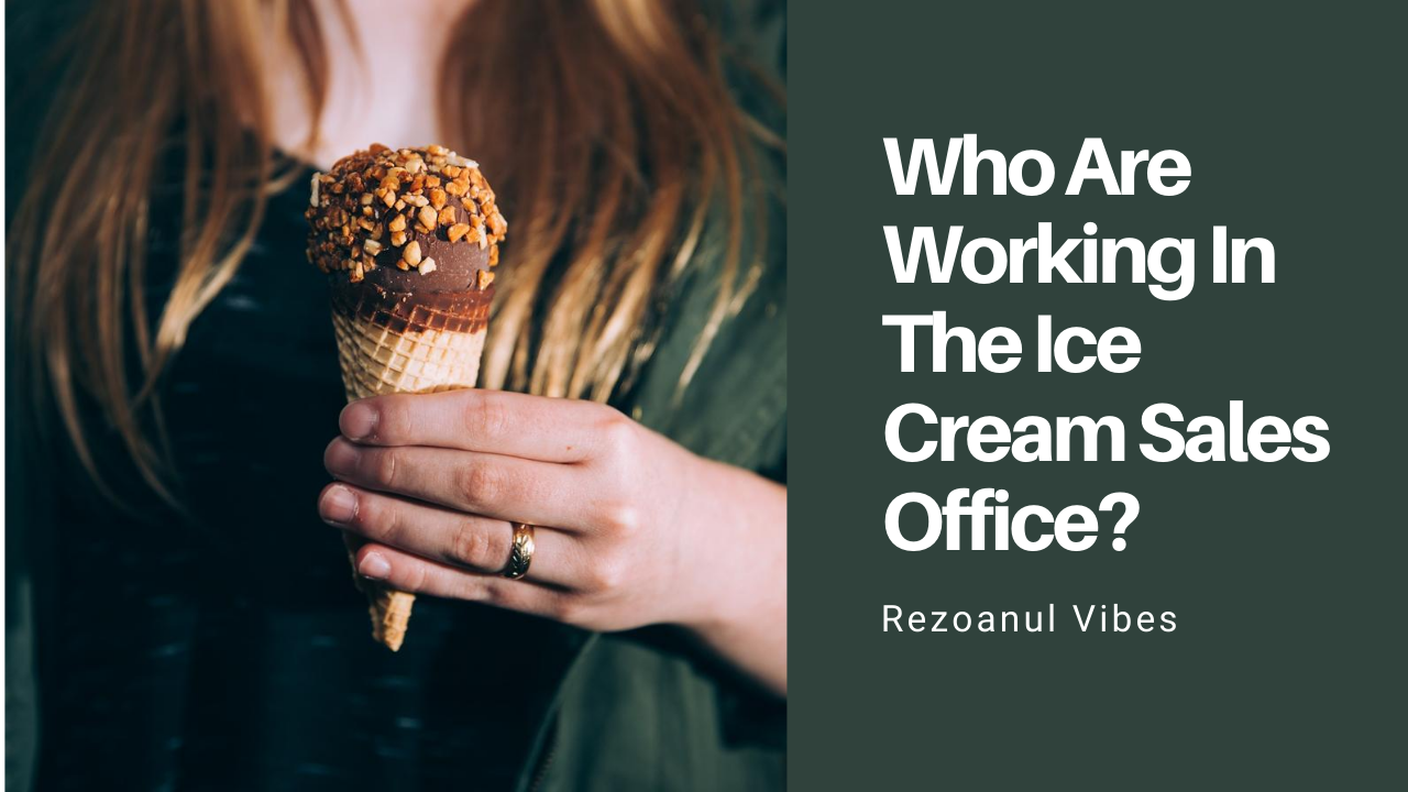 Who Are Working In The Ice Cream Sales Office .png